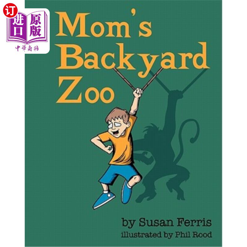 海外直订Mom's Backyard Zoo 妈妈的后院动物园