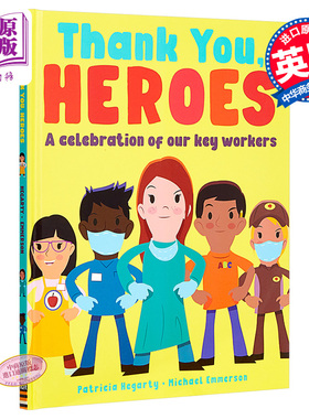 现货 感恩 感谢英雄的人们 Thank You Heroes 低幼韵律情商启蒙绘本 致敬英雄感恩 精装 英文原版 3-6岁 职业认知【中商原版】