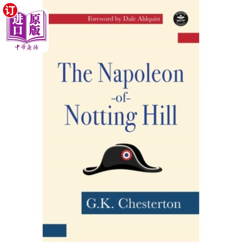 海外直订The Napoleon of Notting Hill 诺丁山的拿破仑