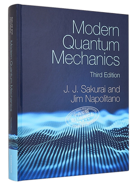 现代量子力学 英文原版 Modern Quantum Mechanics J J Sakurai Jim Napolitano 物理学英文原版