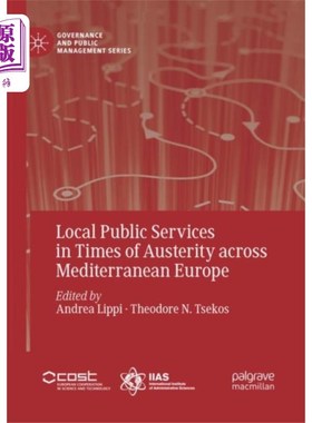 海外直订Local Public Services in Times of Austerity acro... 地中海欧洲经济紧缩时期的地方公共服务
