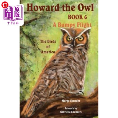 海外直订Howard the Owl - Book 6: A Bumpy Flight 猫头鹰霍华德-第六卷:颠簸的飞行