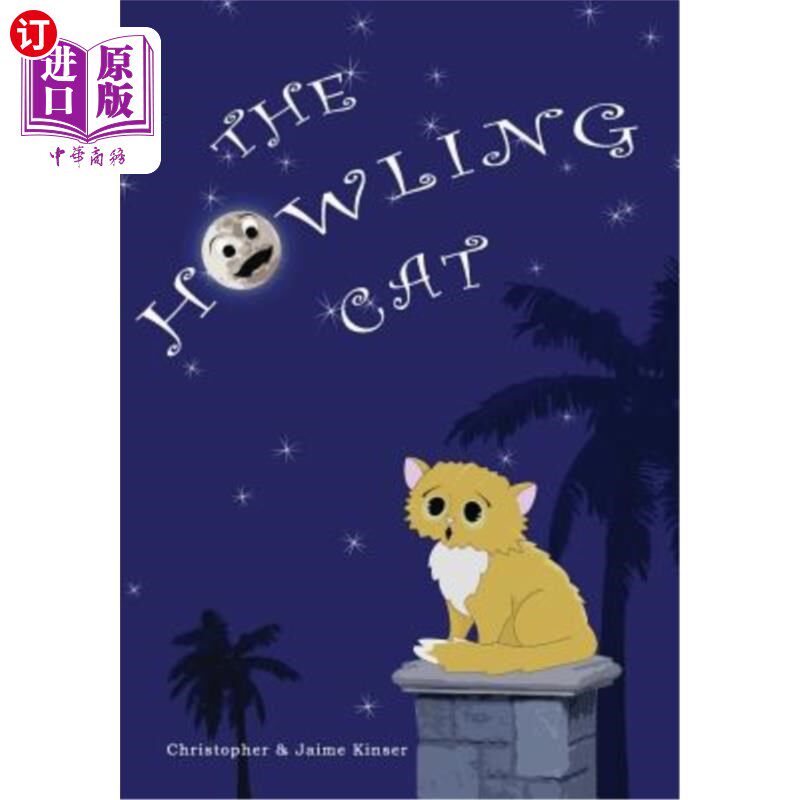 海外直订The Howling Cat 嚎叫的猫