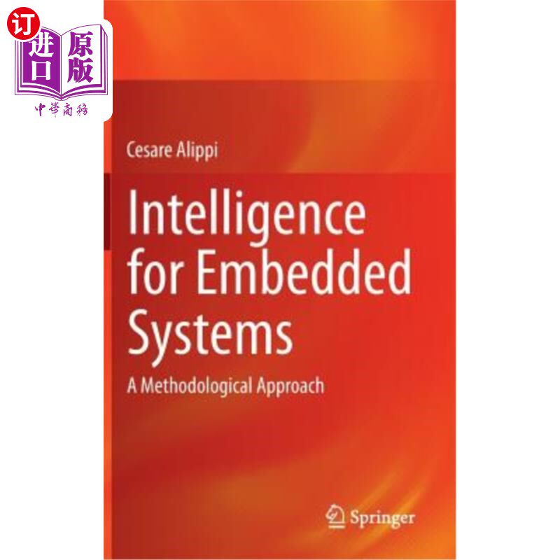 海外直订Intelligence for Embedded Systems: A Methodological Approach 嵌入式系统的智能:一种方法论方法