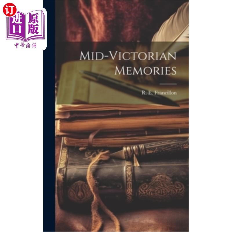 海外直订Mid-Victorian Memories 维多利亚的记忆
