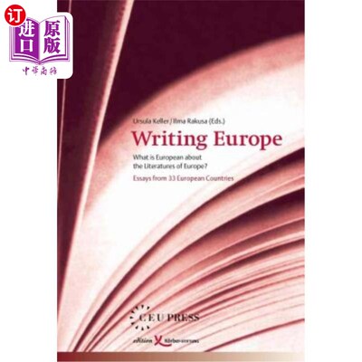 海外直订Writing Europe: What Is European about the Literatures of Europe? Essays from 33 书写欧洲:欧洲文学的什么是