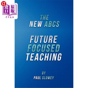 Future ABCs Focused Teaching 教学 海外直订The 新ABC：面向未来 New