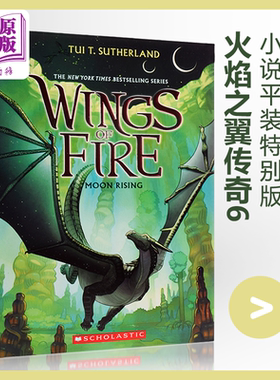 预售 火翼飞龙6 龙族学院里的复仇暗影 英文原版 Moon Rising Wings of Fire Tui T Sutherland Scholastic Inc. 英文小说【中商原
