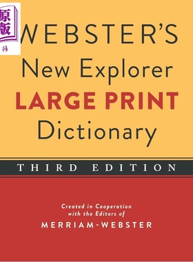 预售 韦氏新探索者大字体词典 第3版 Webster s New Explorer Large Print Dictionary 英文原版工具书Merriam Webster【中商原版?
