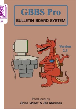 海外直订GBBS Pro Bulletin Board System: Version 2.3 GBBS专业公告板系统：2.3版