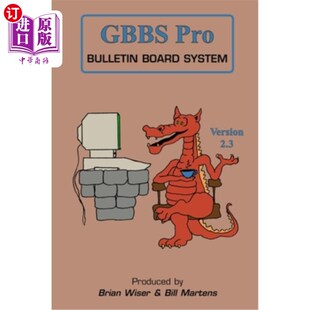 海外直订GBBS Pro Bulletin Board System: Version 2.3 GBBS专业公告板系统:2.3版
