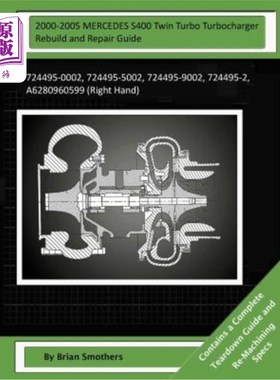 海外直订2000-2005 MERCEDES S400 Twin Turbo Turbocharger Rebuild and Repair Guide: 724495 2000-2005