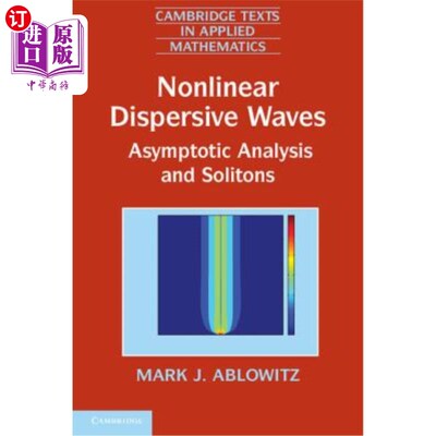 海外直订Nonlinear Dispersive Waves: Asymptotic Analysis and Solitons 非线性色散波：渐近分析与孤子