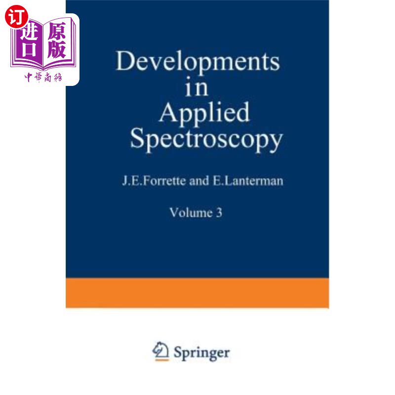 海外直订Developments in Applied Spectroscopy: Volume 3: Proceedings of the Fourteenth An 应用光谱学的发展：第3卷：5