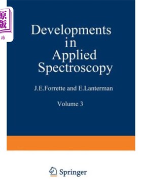 海外直订Developments in Applied Spectroscopy: Volume 3: Proceedings of the Fourteenth An 应用光谱学的发展：第3卷：5