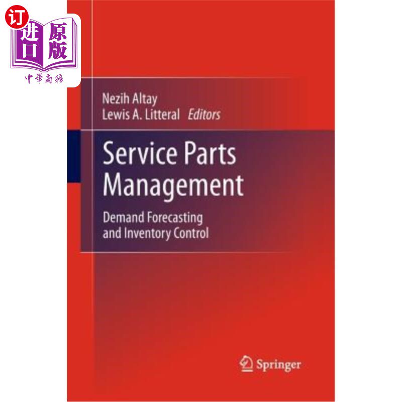 海外直订Service Parts Management: Demand Forecasting and Inventory Control 服务配件管理:需求预测和库存控制
