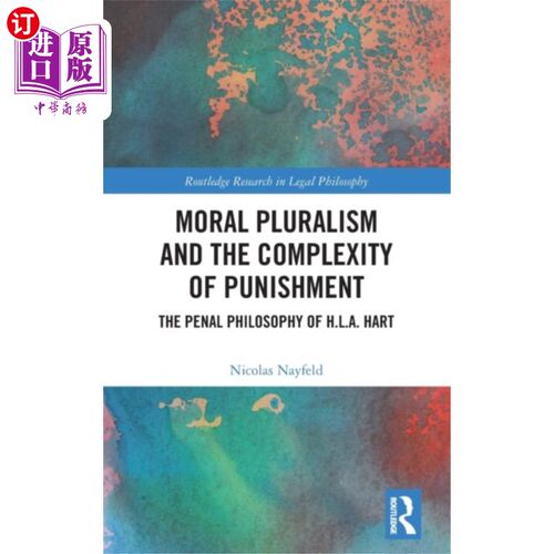 海外直订Moral Pluralism and the Complexity of Punishment 道德多元论与惩罚的复杂性