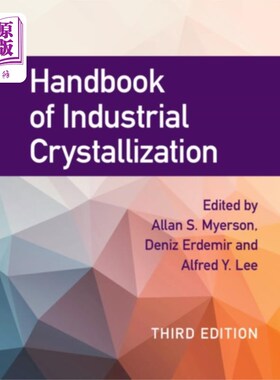 海外直订Handbook of Industrial Crystallization 工业结晶手册