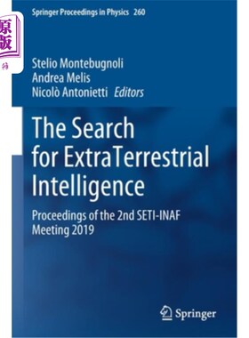 海外直订The Search for Extraterrestrial Intelligence: Proceedings of the 2nd Seti-Inaf M 搜寻地外智慧:2019年第二届