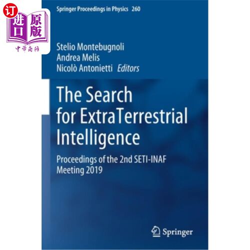 海外直订The Search for Extraterrestrial Intelligence: Proceedings of the 2nd Seti-Inaf M 搜寻地外智慧:2019年第二届
