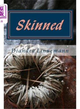 海外直订Skinned 剥了皮的