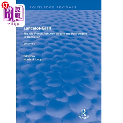 海外直订Lancelot-Grail: Volume 5 (Routledge Revival)