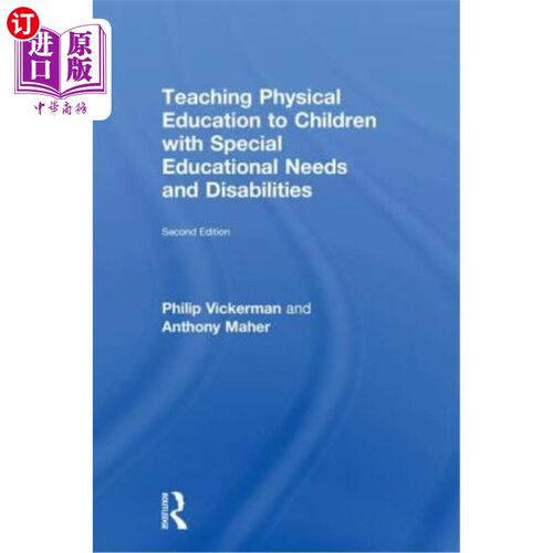 海外直订Teaching Physical Education to Children with Special Educational Needs and Disab 特殊教育需要及残疾儿童的体