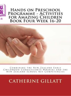 海外直订Hands on Preschool Programme - Activities for Amazing Children Book 4 Week 16-20 手把手学前计划-神奇儿童活