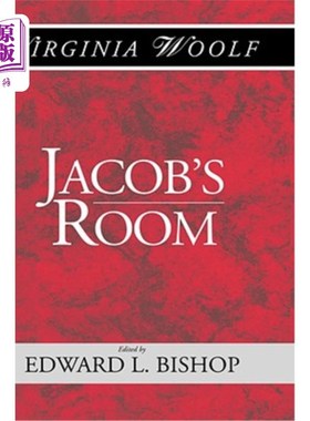 海外直订Jacob's Room: The Shakespeare Head Press Editon of Virgina Woolf 雅各布的房间:莎士比亚首席出版社版的弗吉尼