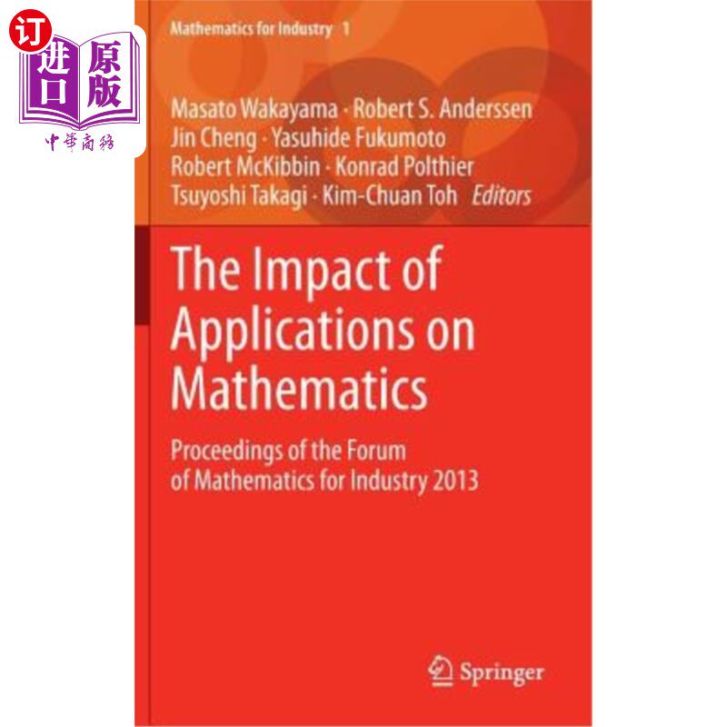 海外直订The Impact of Applications on Mathematics: Proceedings of the Forum of Mathemati 应用对数学的影响：2013年工