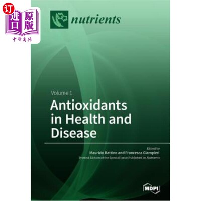 海外直订Antioxidants in Health and Disease: Volume 1 健康与疾病中的抗氧化剂:第1卷