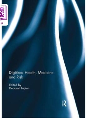 海外直订医药图书Digitised Health, Medicine and Risk 数字化健康、医学和风险