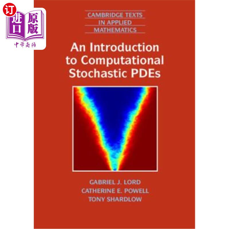 海外直订An Introduction to Computational Stochastic Pdes 计算随机偏微分方程简介