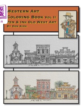 海外直订Western Art Coloring Book: Pen & Ink Old West Art (Vol II) 西方艺术画册：笔墨旧西方艺术（第二卷）