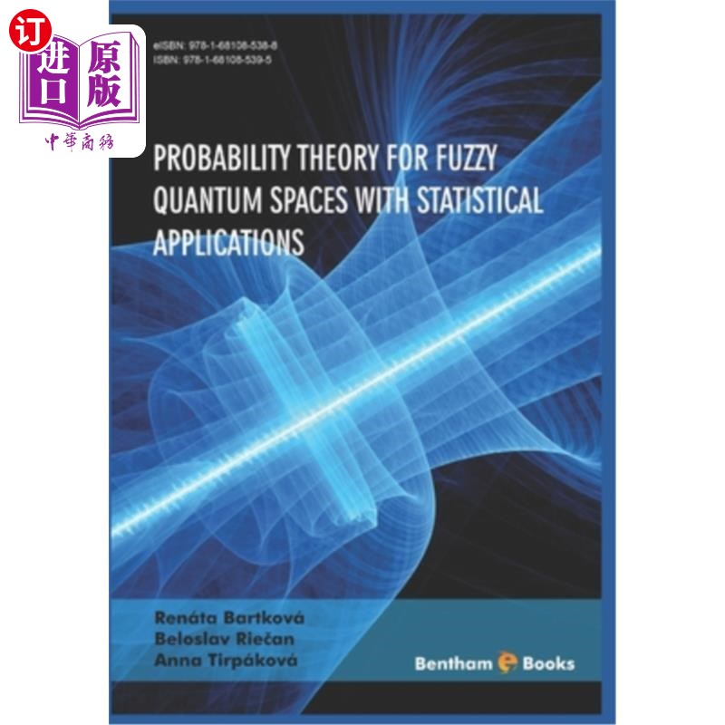 海外直订Probability Theory for Fuzzy Quantum Spaces with Statistical Applications 模糊量子空间的概率论及其统计应用