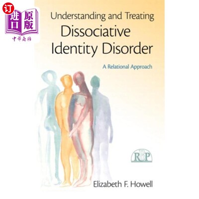 海外直订Understanding and Treating Dissociative Identity... 解离性身份障碍的认识与治疗