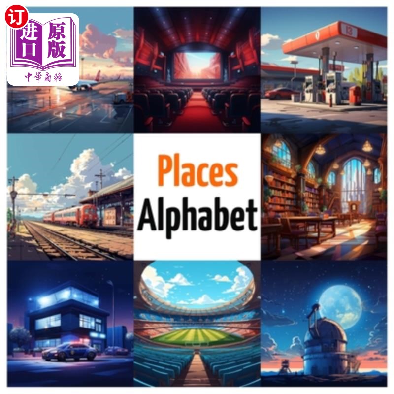 海外直订Places Alphabet: ABC Places, Alphabet Book from A to Z for Kids 地方字母：ABC地方，字母书从A到Z的孩子