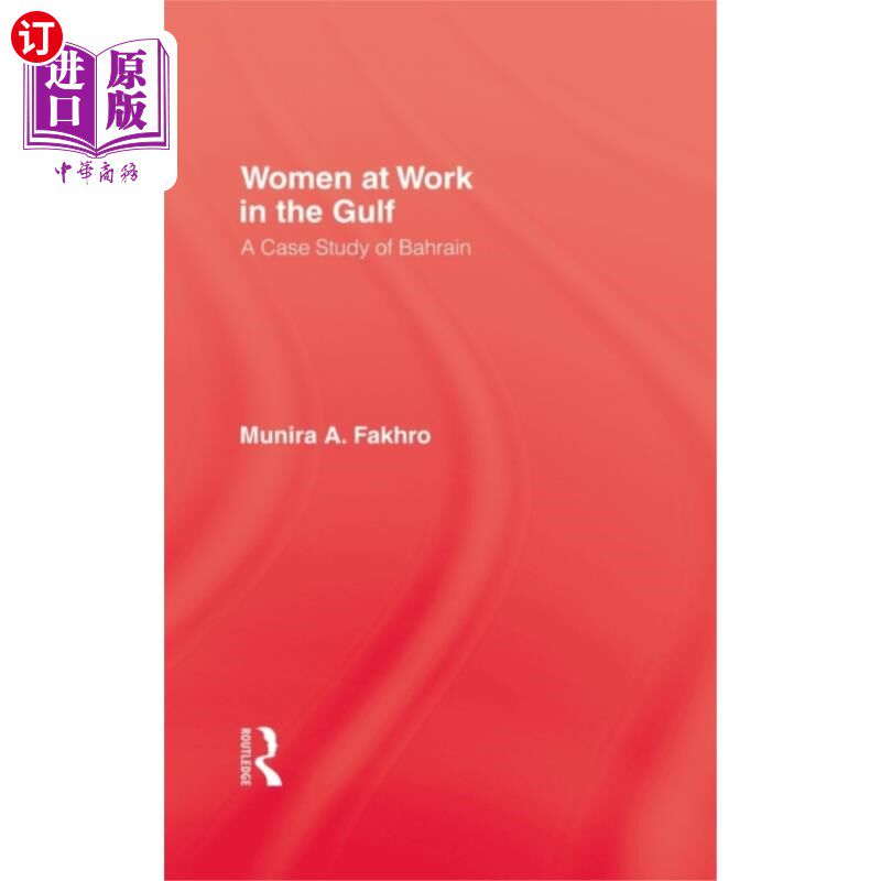 海外直订Women At Work In The Gulf 在海湾地区工作的女性
