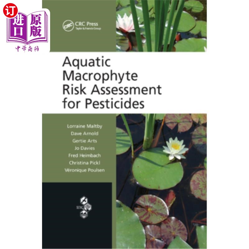 海外直订Aquatic Macrophyte Risk Assessment for Pesticides 水生植物农药风险评估