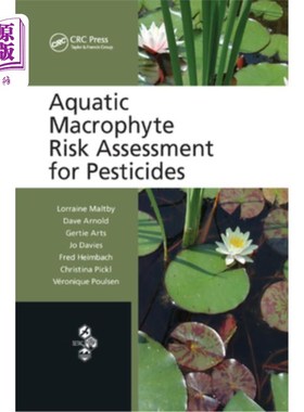 海外直订Aquatic Macrophyte Risk Assessment for Pesticides 水生植物农药风险评估