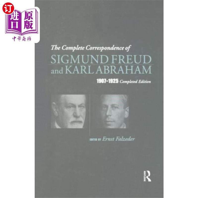 海外直订Complete Correspondence of Sigmund Freud and Kar... 西格蒙德·弗洛伊德和卡尔·亚伯拉罕的完整通信1907-1925