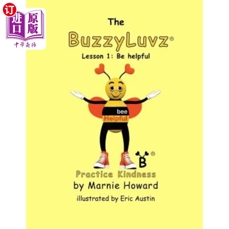 海外直订BuzzyLuvz: Practice Kindness: Lesson 1: Be helpful BuzzyLuvz:实践善良:第1课:乐于助人