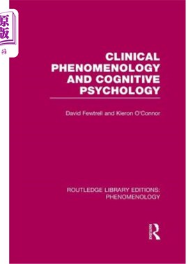 海外直订医药图书Clinical Phenomenology and Cognitive Psychology 临床现象学与认知心理学