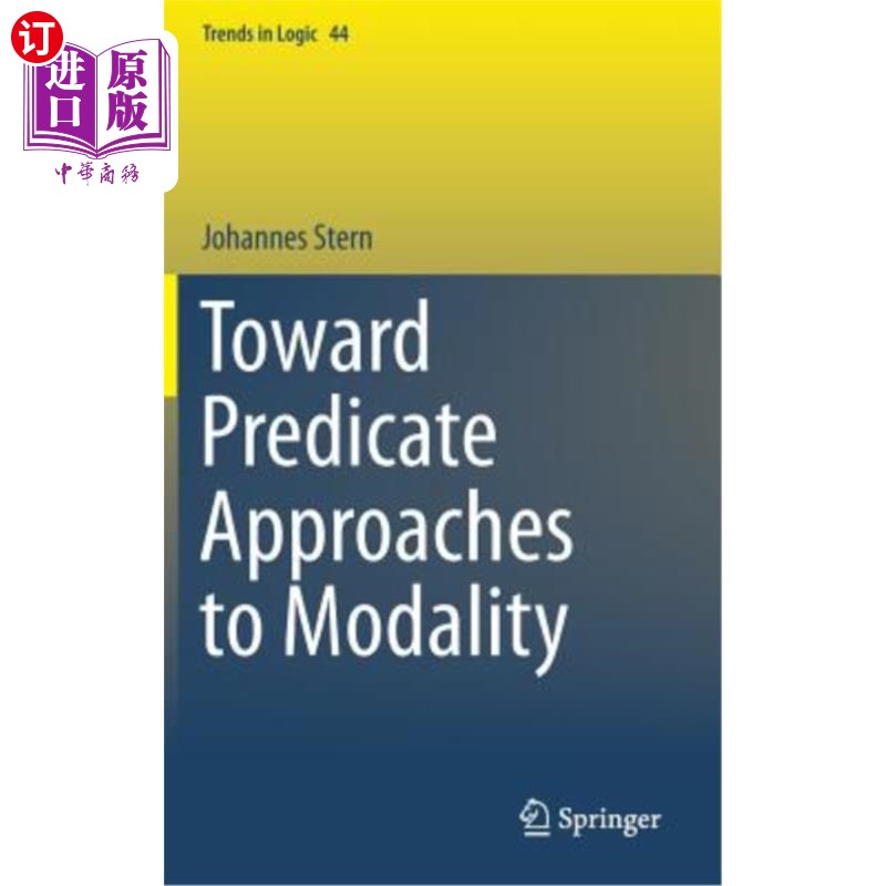 海外直订Toward Predicate Approaches to Modality 对情态的谓词方法