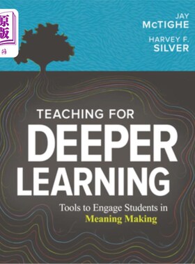 海外直订Teaching for Deeper Learning: Tools to Engage Students in Meaning Making 深度学习教学：让学生参与意义创造的