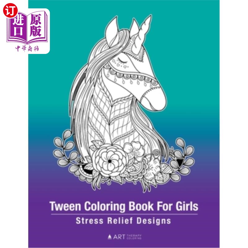 海外直订Tween Coloring Book For Girls: Stress Relief Designs: Detailed Zendoodle Pages F 青春期女孩涂色书:压力缓解