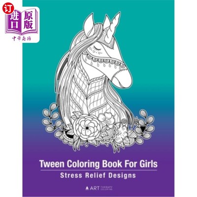 海外直订Tween Coloring Book For Girls: Stress Relief Designs: Detailed Zendoodle Pages F 青春期女孩涂色书:压力缓解