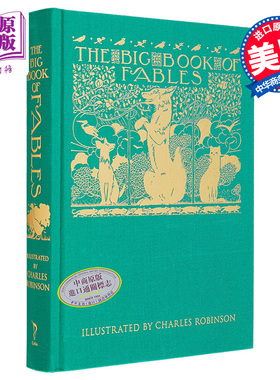 现货 寓言书合集 寓言故事 Calla Editions 精装插图版 英文原版 The Big Book of Fables Charles Robinson【中商原版】