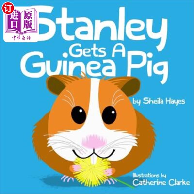 海外直订Stanley Gets a Guinea Pig 斯坦利得到一只豚鼠