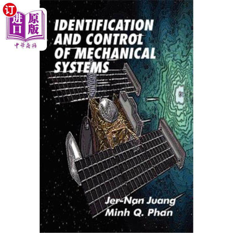 海外直订Identification and Control of Mechanical Systems 机械系统的识别与控制